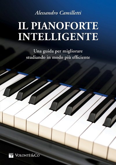 A. Camilletti: Il Pianoforte intelligente, Klav (Bu)