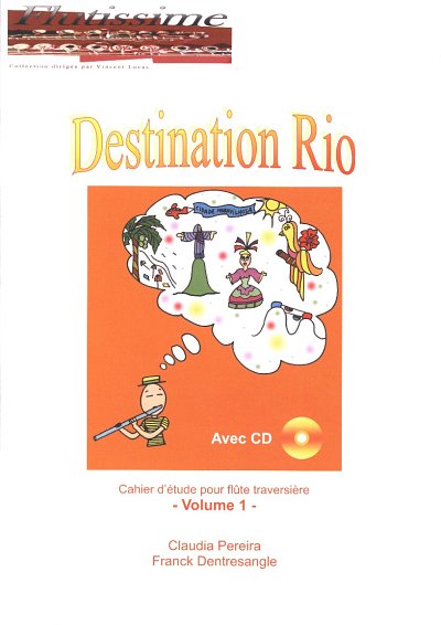 Destination Rio Vol.1, Fl