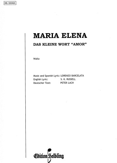 Maria Elena (Das kleine Wort Amor), Akk (EA)