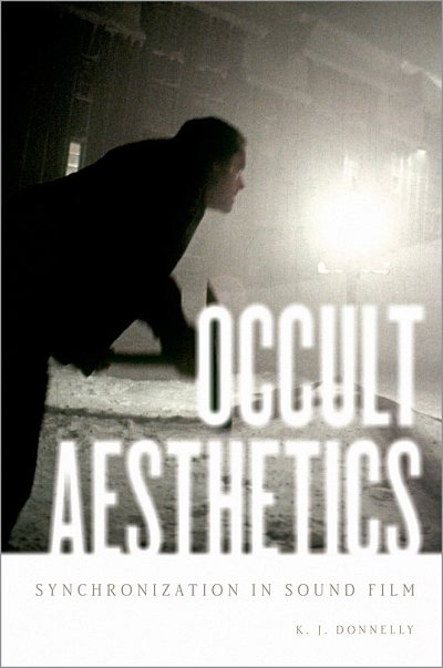 Occult Aesthetics Synchronization In Sound Film (Bu)