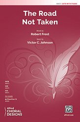 Robert Frost, Victor C Johnson: The Road Not Taken SATB