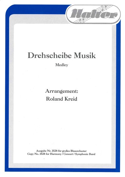 R. Kreid: Drehscheibe Musik, Blaso (PaDiSt)