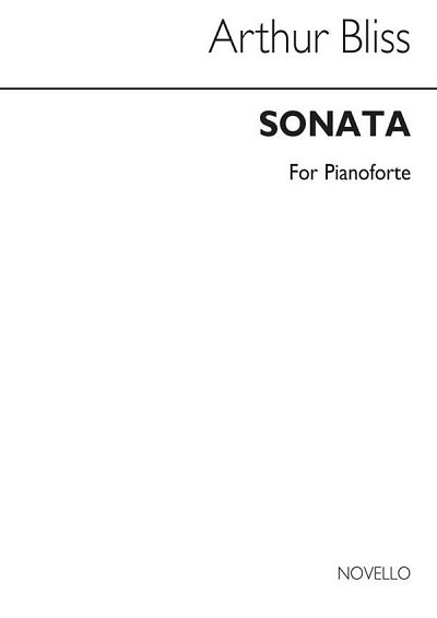 A. Bliss: Sonata For Piano, Klav