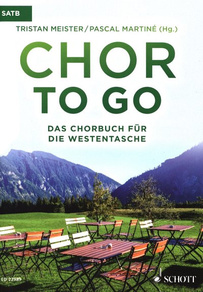 T. Meister: Chor to go - Das Chorbuch für die We, GCh4 (Chb)