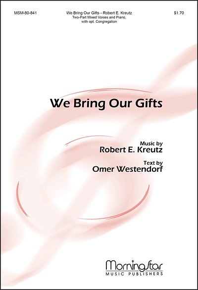 We Bring Our Gifts