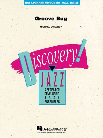 M. Sweeney: Groove Bug, Jazzens (Part.)