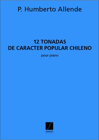 12 Tonadas De Caracter Popular Chileno , Klav (Part.)