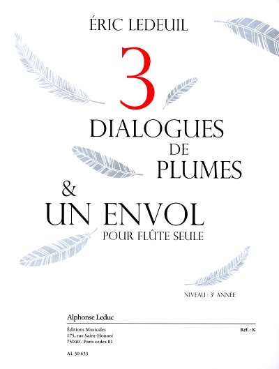 �. Ledeuil: Trois dialogues de plumes et un envol