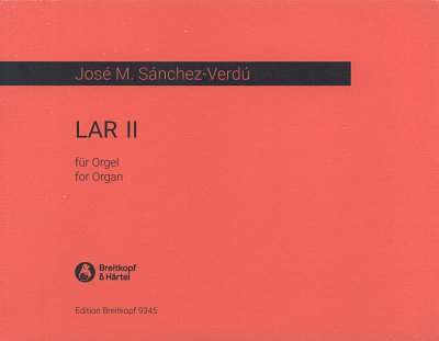 J.M. Sánchez-Verdú: Lar II, Org