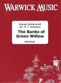 A. Butterworth: The Banks of Green Willow, Blaso (Pa+St)