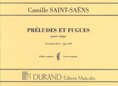 C. Saint-Saëns: Prelude Et Fugue Op 109 Vol 2 Orgue