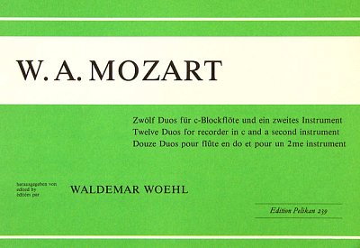 W.A. Mozart: 12 Duette
