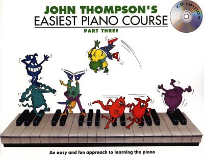 John Thompson's Easiest Piano Course 3 & A, Klav (+OnlAudio)