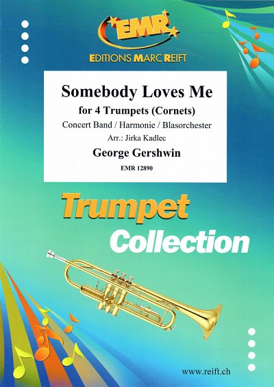 G. Gershwin: Somebody Loves Me, 4TrpBlaso