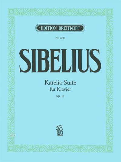 J. Sibelius: Karelia-Suite op. 11