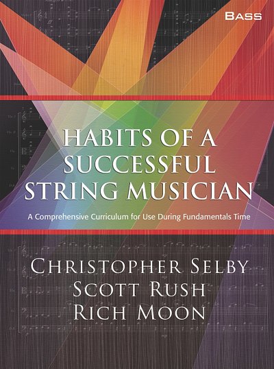 Habits of a Successful String Musician: Bass