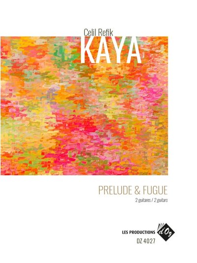C.R. Kaya: Prelude & Fugue