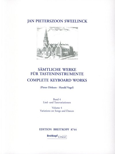 J.P. Sweelinck: Sämtliche Werke für Tasten 4 Cemb/OrgKlav