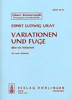 E.L. Uray: Variationen + Fuge Ueber Ein Volkslied