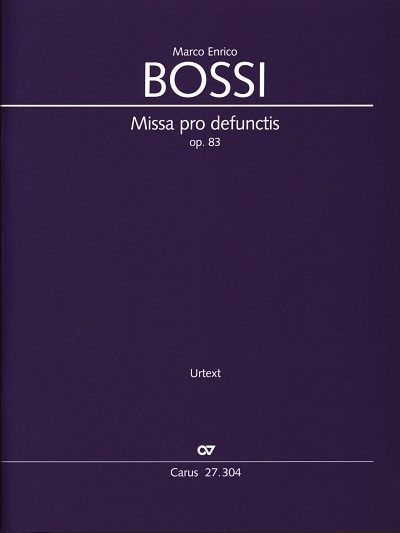 M.E. Bossi: Missa pro defunctis op. 83, Gch4;OrgHrm (Part)