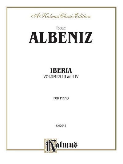 I. Albéniz: Iberia, Volume III & IV, Klav