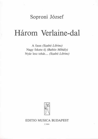 J. Soproni: Drei Verlaine-Lieder, GesKlav
