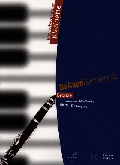 Da Capo Buehnenspass Bronze - Klarinette, KlarKlv (Klavbegl)