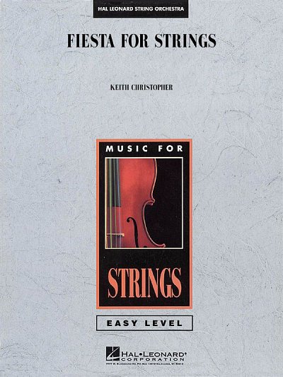 K. Christopher: Fiesta for Strings, Stro (Pa+St)