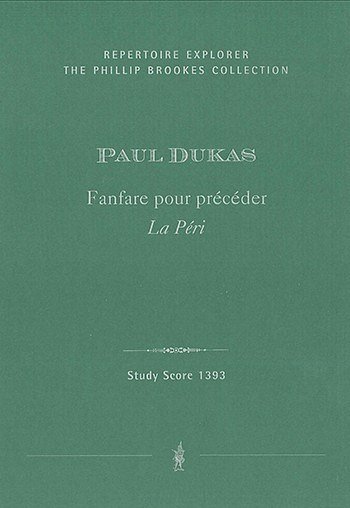 P. Dukas: Fanfare pour précéder 'La Péri'