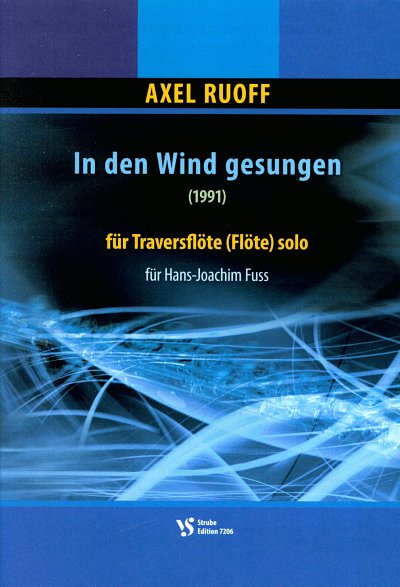 A.D. Ruoff: In den Wind gesungen, Fl