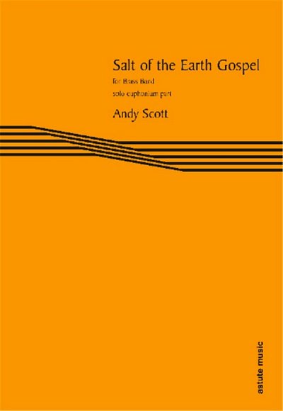 A. Scott: Salt of the Earth Gospel -Solo Part