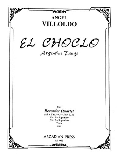 Villoldo Angel Gregorio: El Choclo - Tango