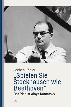 J. Köhler: Spielen Sie Stockhausen wie Beethoven (Bu)