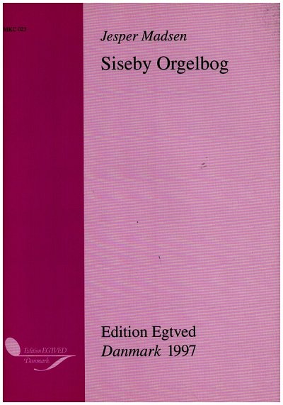 J. Madsen: Siseby Orgelbog, Org