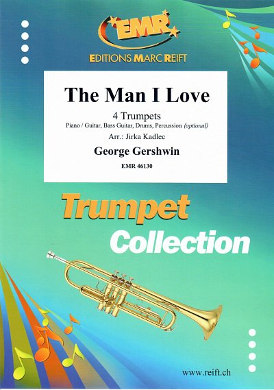 G. Gershwin: The Man I Love, 4Trp