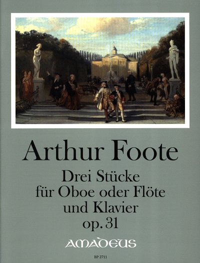 A. Foote: Drei Stuecke op.31, Ob/FlKLav