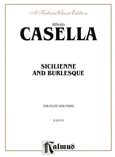 A. Casella: Sicilienne and Burlesque, Fl