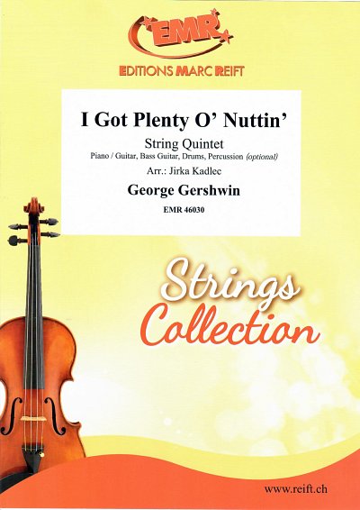 G. Gershwin: I Got Plenty O' Nuttin', 5Str