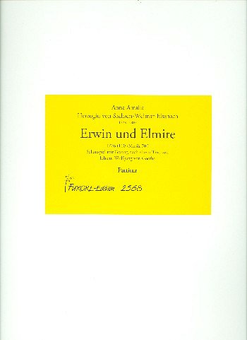 A.A. von Sachsen-Wei: Erwin und Elmire, GesOrch (Part.)