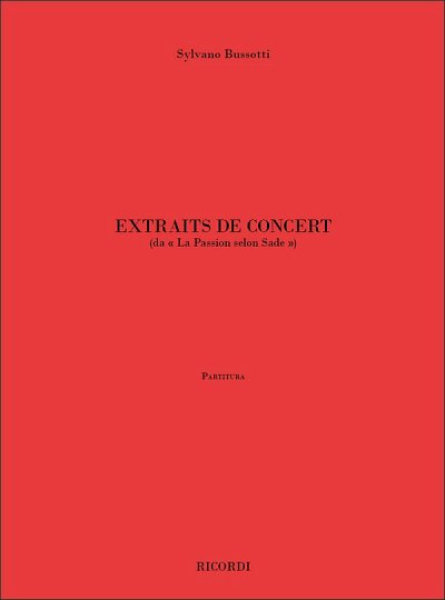 S. Bussotti: Extraits de concert, Mix (Part.)