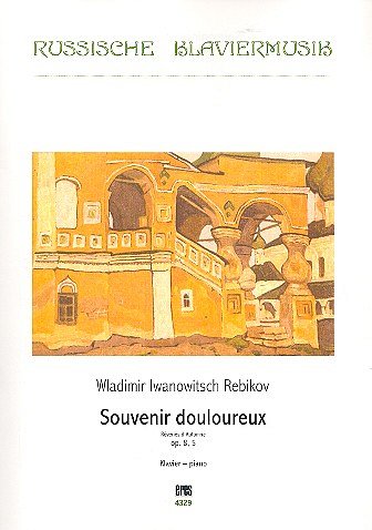 W. Rebikow: Souvenir douloureux op. 8, 5, Klavier