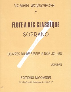 R. Worschech: La Flûte à bec classique vol.1, SBlf