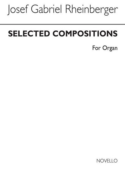 J. Rheinberger: Selected Compositions Book 1, Org (Bu+CD)