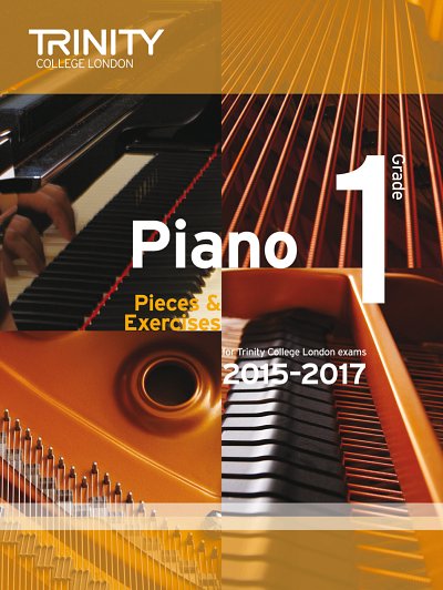 Piano Exam Pieces & Exercises 2015-2017 - Grade 1, Klav