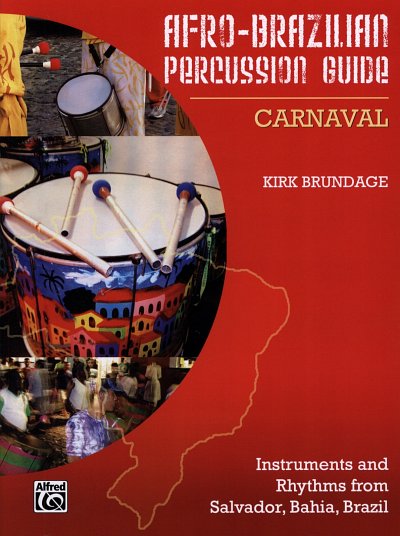 K. Brundage: Afro-Brazilian Percussion Guide 2 - Ca, Schlagz