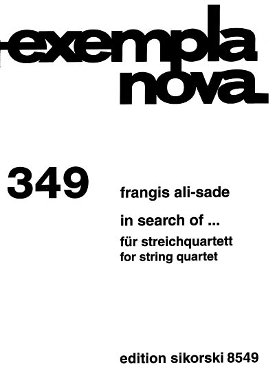 Ali-Sade, Frangis: In Search of ... fuer Streichquartett / E
