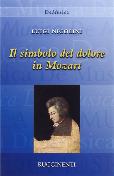 L. Nicolini: Il simbolo del dolore in Mozart (Bu)