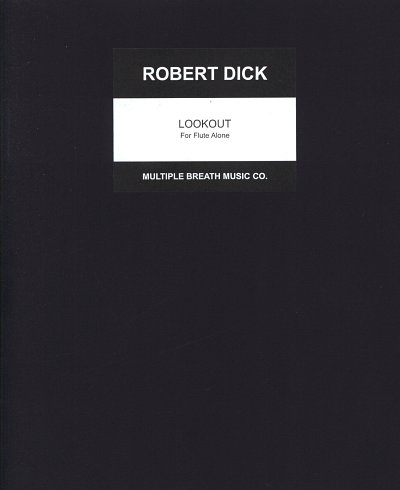 R. Dick: Lookout, Fl