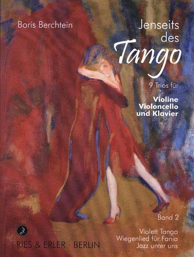 B. Berchtein: Jenseits des Tango Band 2, Klavtrio (Pa+St)