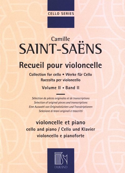 C. Saint-Saëns: Recueil pour Violoncelle Volume 2